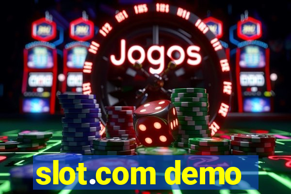 slot.com demo