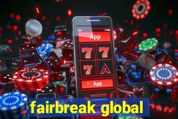 fairbreak global