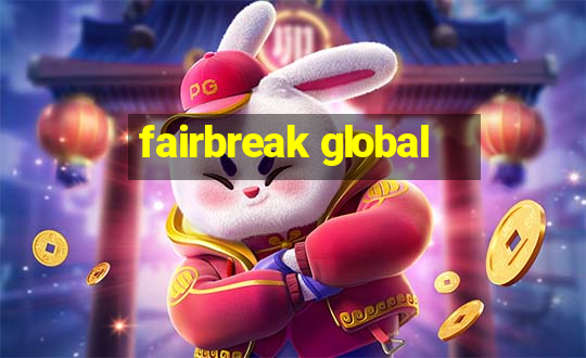 fairbreak global