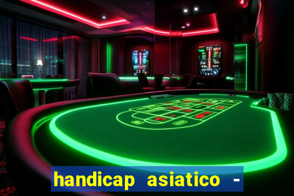 handicap asiatico - 0 5