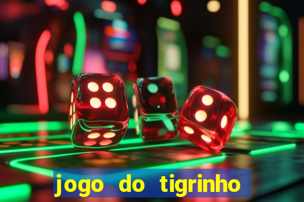 jogo do tigrinho plataforma de 5 reais