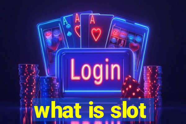 what is slot