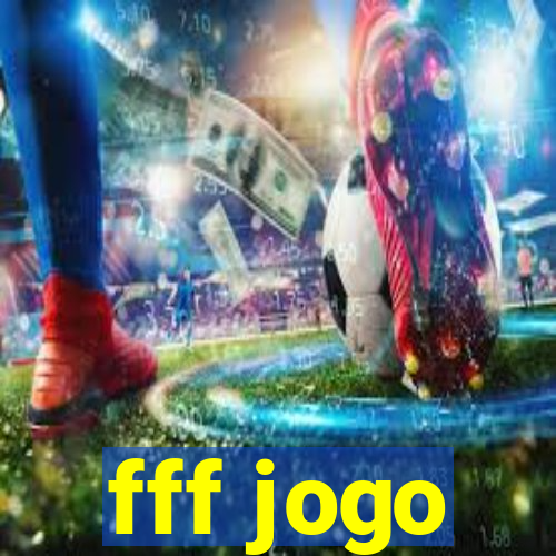 fff jogo