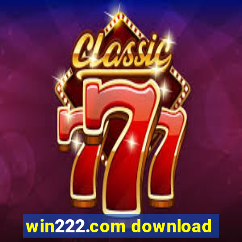 win222.com download