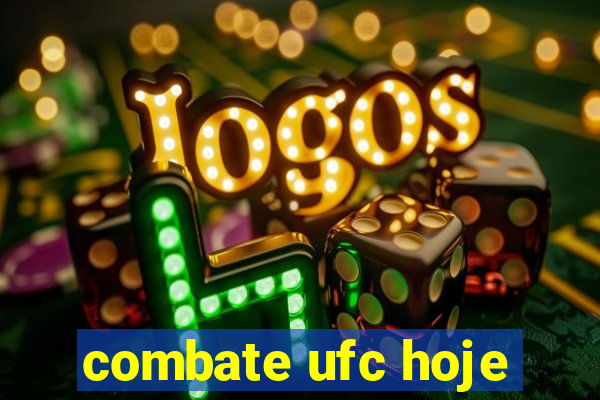 combate ufc hoje