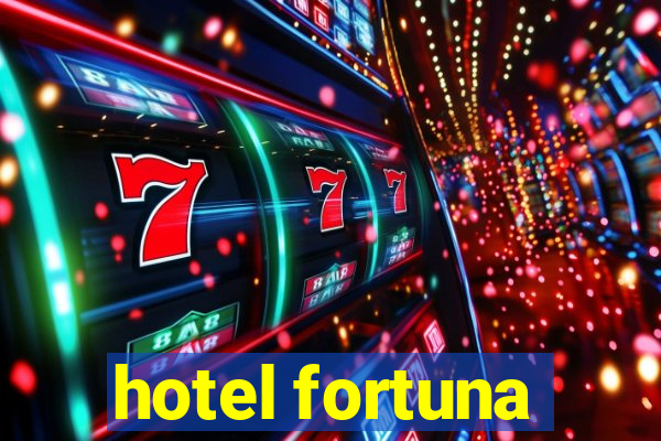 hotel fortuna