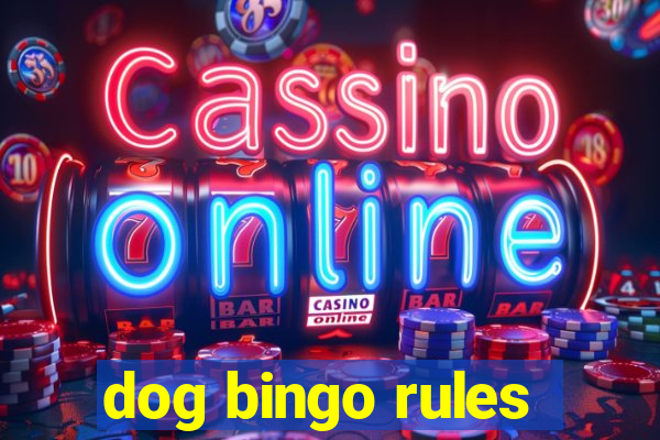 dog bingo rules