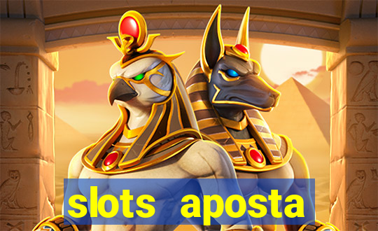 slots aposta mínima 1 centavo