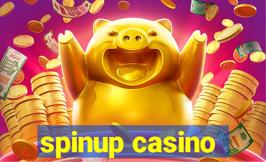 spinup casino