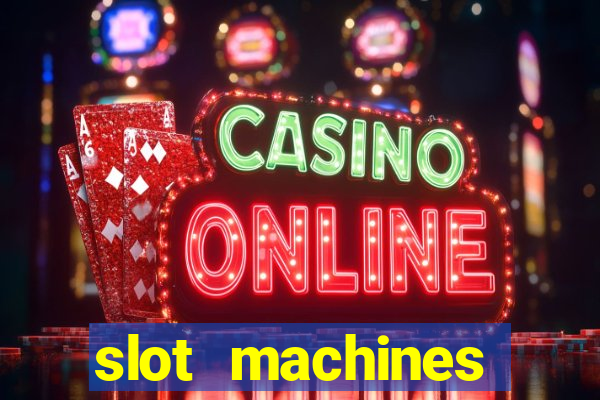 slot machines online gambling