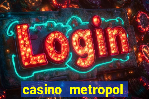 casino metropol güvenilir mi