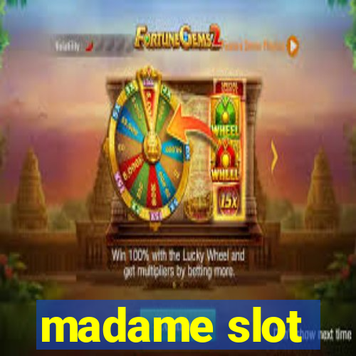 madame slot