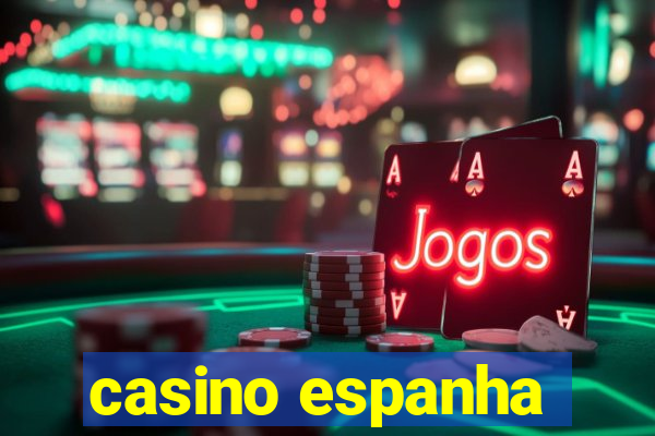 casino espanha