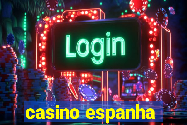 casino espanha