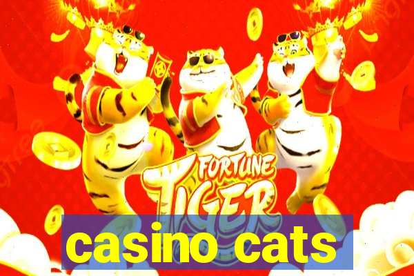 casino cats