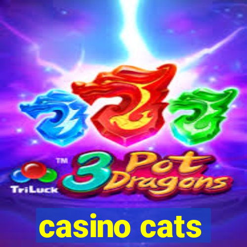 casino cats