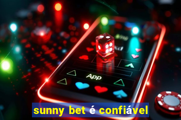 sunny bet é confiável