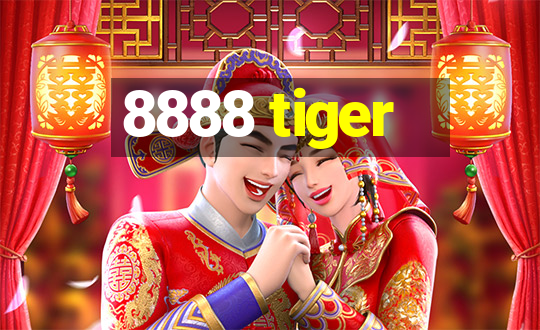 8888 tiger