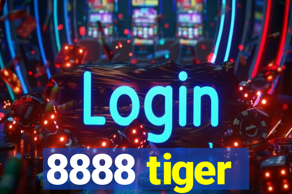 8888 tiger