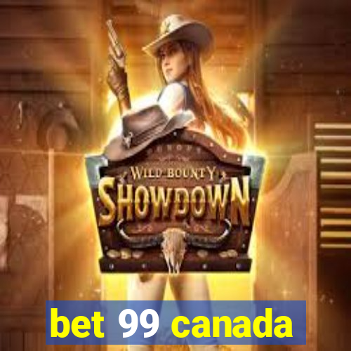 bet 99 canada