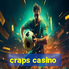 craps casino