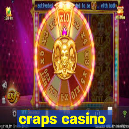 craps casino