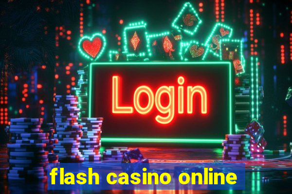 flash casino online