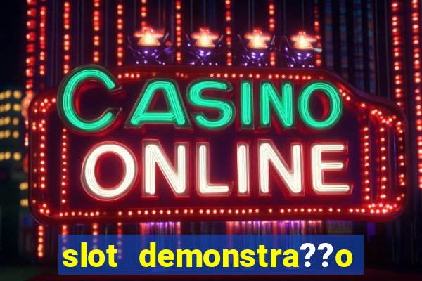 slot demonstra??o fortune ox