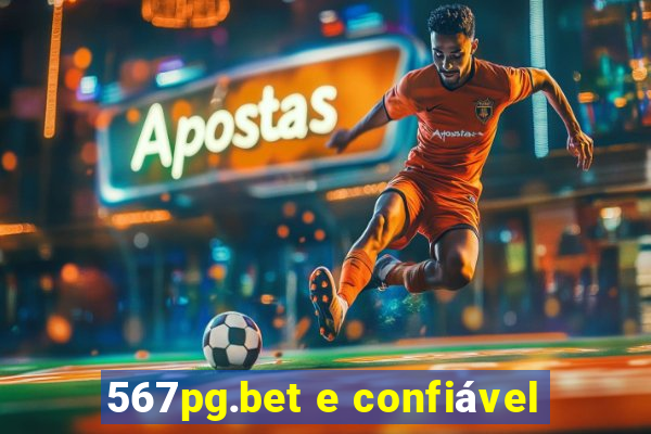 567pg.bet e confiável