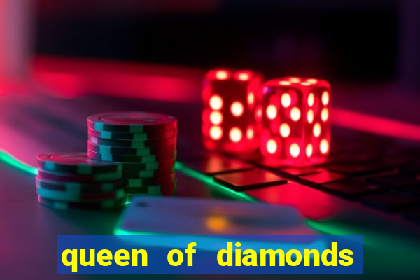 queen of diamonds 20 slot free play