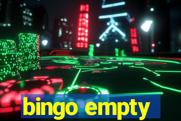 bingo empty