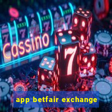 app betfair exchange