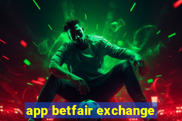 app betfair exchange