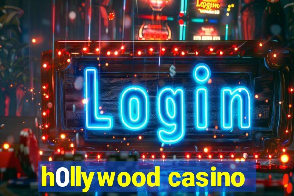 h0llywood casino