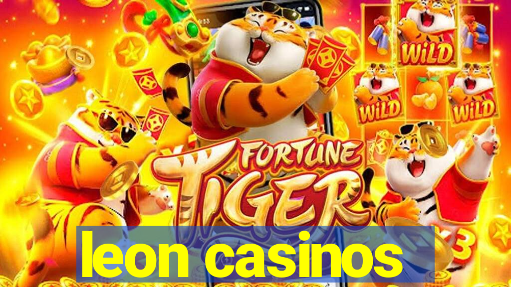 leon casinos