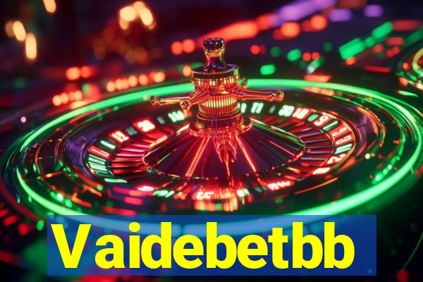 Vaidebetbb