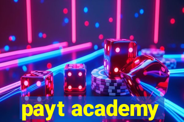 payt academy