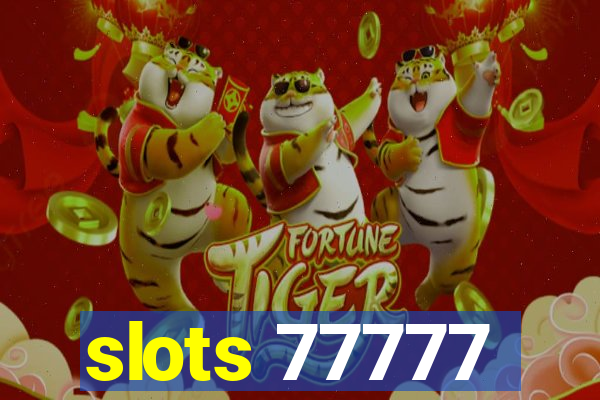 slots 77777