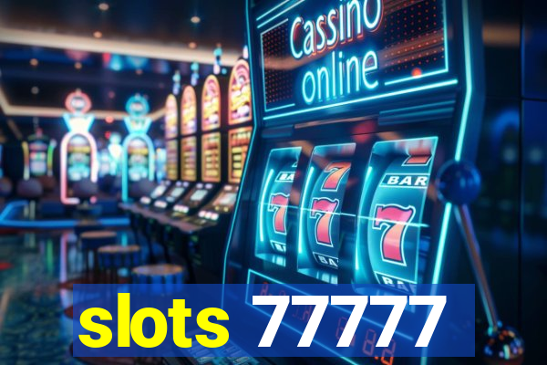 slots 77777