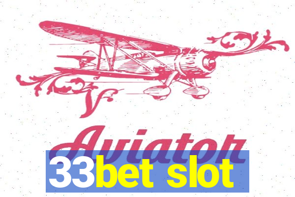 33bet slot