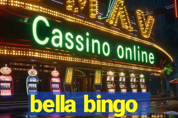 bella bingo