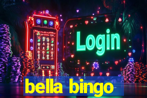 bella bingo