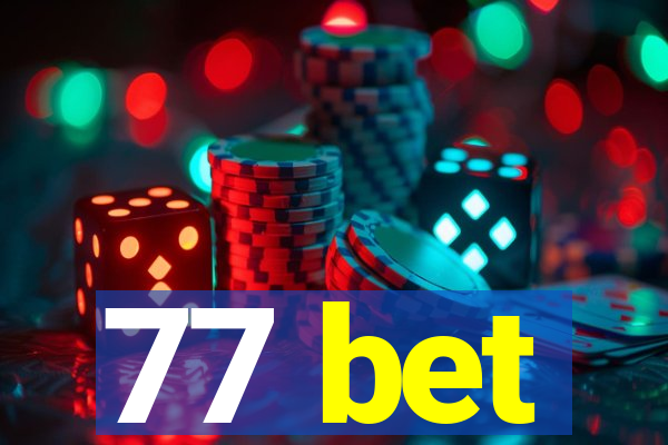 77 bet