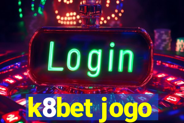 k8bet jogo