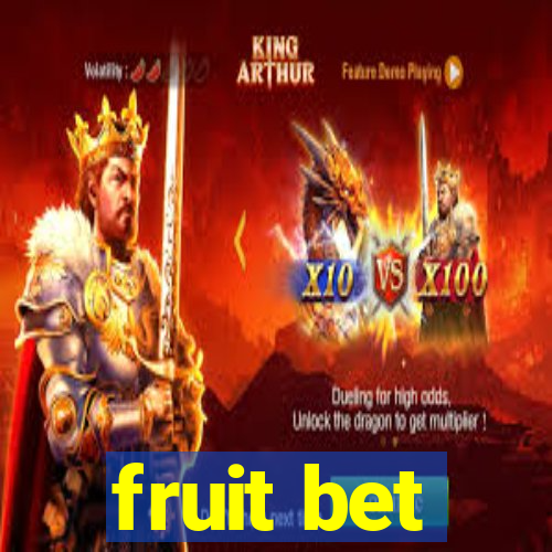 fruit bet