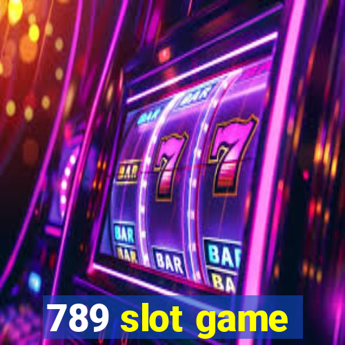 789 slot game