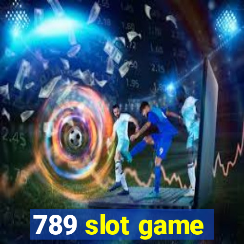 789 slot game