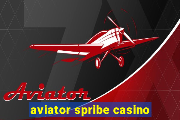 aviator spribe casino