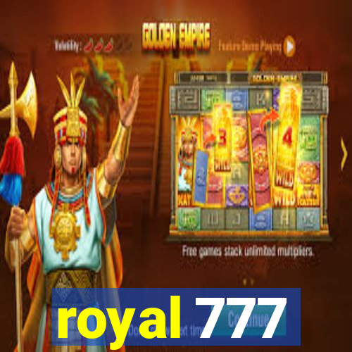 royal 777