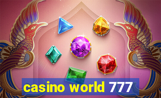 casino world 777